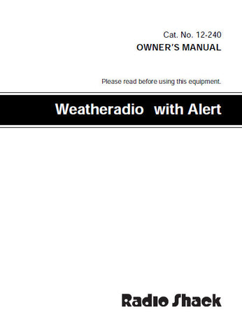 RADIOSHACK REALISTIC 12-240 WEATHERRADIO WITH ALERT OWNER'S MANUAL 16 PAGES ENG