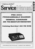 RADIOSHACK REALISTIC PRO-2004 PROGRAMMABLE SCANNER GENERAL COVERAGE AM FM MONITOR RECEIVER SERVICE MANUAL INC BLK DIAG PCBS WIRING DIAG SCHEM DIAGS AND PARTS LIST 74 PAGES ENG