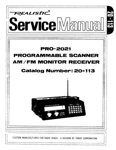 RADIOSHACK REALISTIC PRO-2021 PROGRAMMABLE SCANNER AM FM MONITOR RECEIVER SERVICE MANUAL INC BLK DIAG PCBS WIRING DIAG SCHEM DIAG AND PARTS LIST 48 PAGES ENG