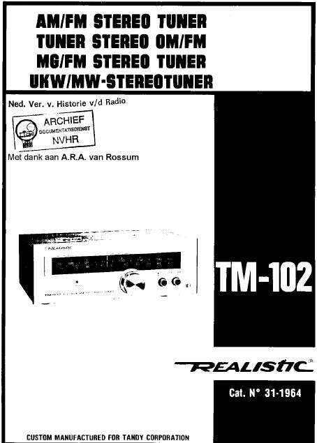RADIOSHACK REALISTIC TM-102 AM FM STEREO TUNER OWNER'S MANUAL INC SCHEM DIAG 20 PAGES ENG