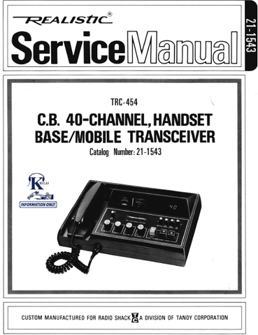 RADIOSHACK REALISTIC TRC-454 CB 40 CHANNEL HANDSET BASE MOBILE TRANSCEIVER SERVICE MANUAL INC BLK DIAG PCB SCHEM DIAG AND PARTS LIST 45 PAGES ENG