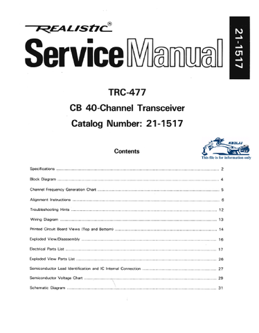 RADIOSHACK REALISTIC TRC-477 CB 40 CHANNEL TRANSCEIVER SERVICE MANUAL INC BLK DIAG PCBS SCHEM DIAG AND PARTS LIST 32 PAGES ENG