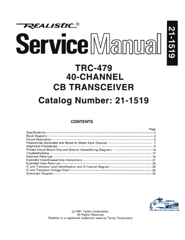 RADIOSHACK REALISTIC TRC-479 40 CHANNEL CB TRANSCEIVER SERVICE MANUAL INC BLK DIAG PCBS SCHEM DIAG AND PARTS LIST 36 PAGES ENG