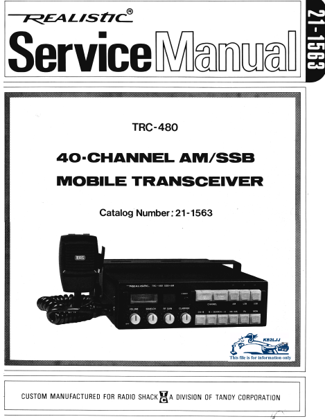 RADIOSHACK REALISTIC TRC-480 40 CHANNEL AM SSB MOBILE TRANSCEIVER SERVICE MANUAL INC BLK DIAG PCBS SCHEM DIAG AND PARTS LIST 55 PAGES ENG