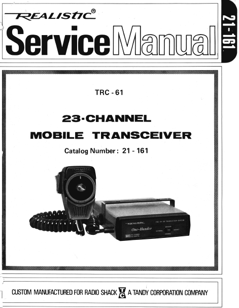 RADIOSHACK REALISTIC TRC-61 23 CHANNEL MOBILE TRANSCEIVER SERVICE MANUAL INC BLK DIAG PCBS SCHEM DIAG AND PARTS LIST 25 PAGES ENG
