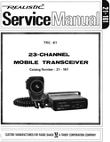 RADIOSHACK REALISTIC TRC-61 23 CHANNEL MOBILE TRANSCEIVER SERVICE MANUAL INC BLK DIAG PCBS SCHEM DIAG AND PARTS LIST 25 PAGES ENG