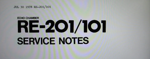 ROLAND RE-101 RE-201 SPACE ECHO CHAMBER SERVICE NOTES INC BLK DIAGS SCHEMS PCBS AND PARTS LIST 23 PAGES ENG