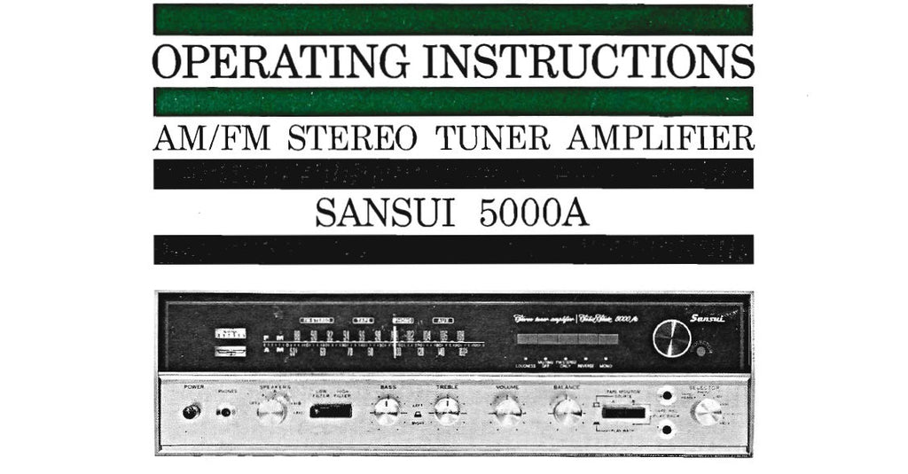 SANSUI 5000A AM FM STEREO TUNER AMP OPERATING INSTRUCTIONS INC CONN DIAGS 22 PAGES ENG
