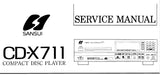 SANSUI CD-X711 CD PLAYER SERVICE MANUAL INC BLK DIAGS SCHEMS PCBS AND PARTS LIST 16 PAGES ENG