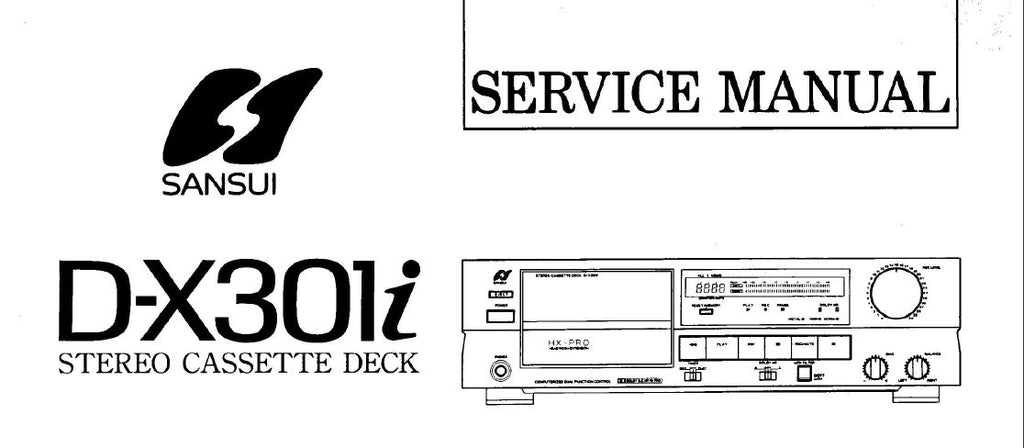 SANSUI D-X301i STEREO CASSETTE TAPE DECK SERVICE MANUAL INC BLK DIAGS SCHEMS PCBS AND PARTS LIST 16 PAGES ENG
