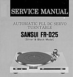 SANSUI FR-D25 AUTOMATIC PLL DC SERVO TURNTABLE SERVICE MANUAL  INC SCHEM DIAG PCB AND PARTS LIST 4 PAGES ENG