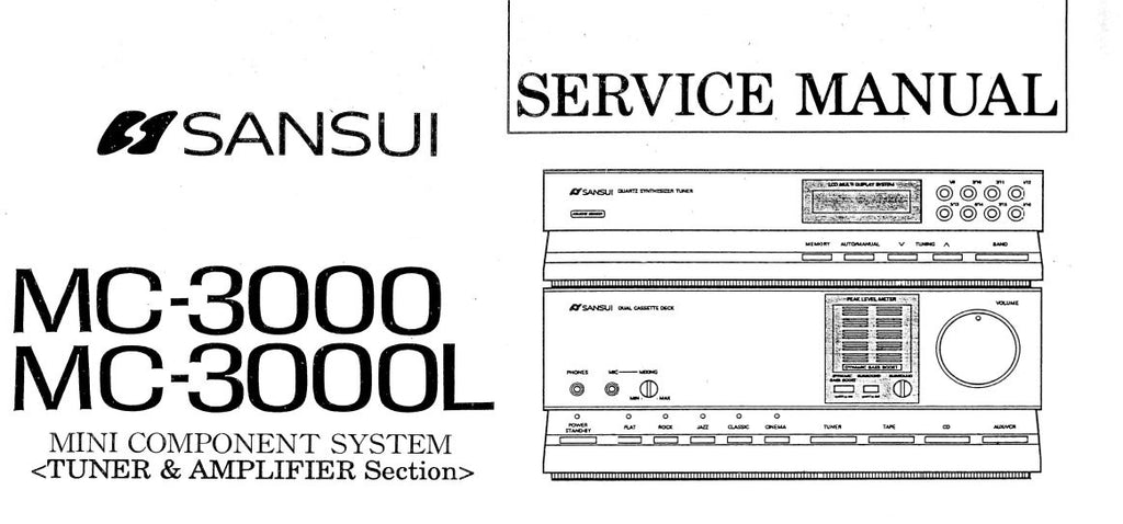 SANSUI MC-3000 MC-3000L MINI COMPONENT SYSTEM TUNER AND AMP SECTION SERVICE MANUAL INC BLK DIAGS SCHEMS PCBS AND PARTS LIST 14 PAGES ENG