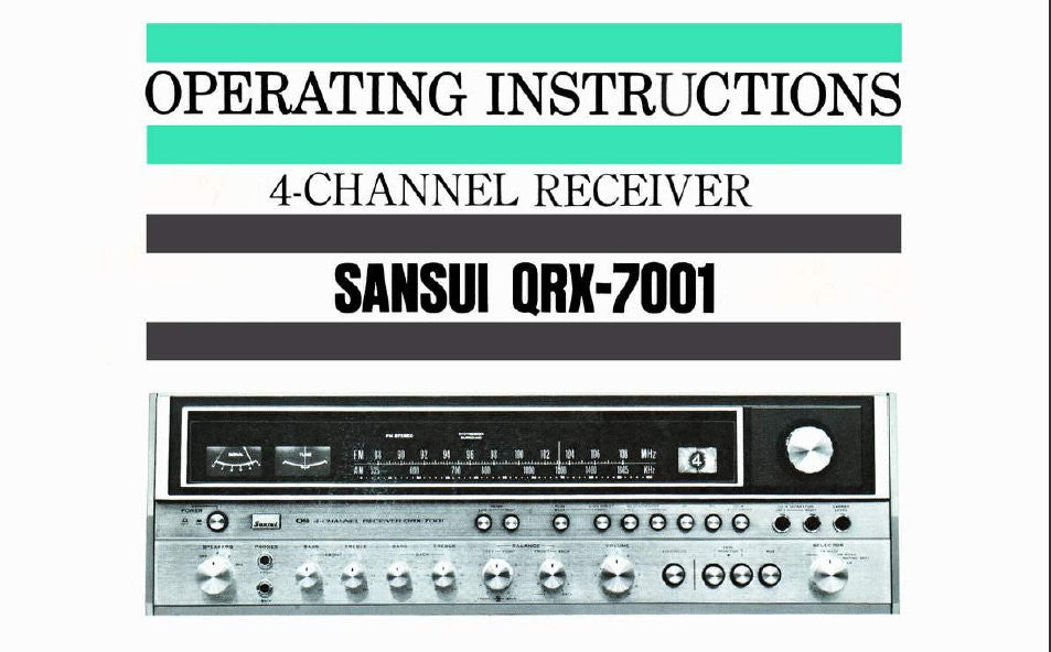 SANSUI QRX-7001 4 CHANNEL RECEIVER OPERATING INSTRUCTIONS INC CONN DIAGS AND TRSHOOT GUIDE 20 PAGES ENG