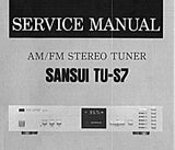 SANSUI TU-S7 AM FM STEREO TUNER SERVICE MANUAL INC BLK DIAGS SCHEMS PCBS AND PARTS LIST 16 PAGES ENG