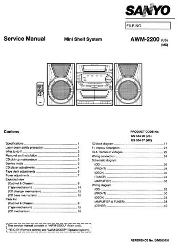SANYO AWM-2200 MINI SHELF SYSTEM SERVICE MANUAL INC PCBS SCHEM DIAGS AND PARTS LIST 36 PAGES ENG