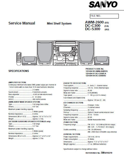SANYO AWM-2600 DC-C300 DC-S300 MINI SHELF SYSTEM SERVICE MANUAL INC PCBS SCHEM DIAGS AND PARTS LIST 24 PAGES ENG