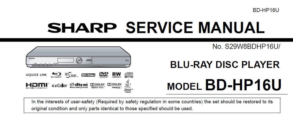 SHARP BD-HP16U BLU-RAY DISC PLAYER SERVICE MANUAL INC BLK DIAGS PCBS SCHEM DIAGS AND PARTS LIST 70 PAGES ENG