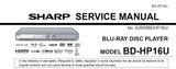 SHARP BD-HP16U BLU-RAY DISC PLAYER SERVICE MANUAL INC BLK DIAGS PCBS SCHEM DIAGS AND PARTS LIST 70 PAGES ENG