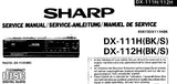 SHARP DX-111H DX-112H CD DIGITAL PLAYER SERVICE MANUAL INC BLK DIAG PCBS SCHEM DIAGS AND PARTS LIST 28 PAGES ENG DEUT FRANC