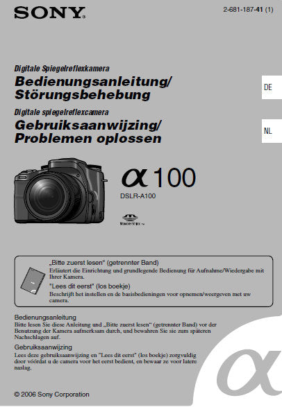 SONY ALPHA α100 DSLR-A100 DIGITALE SPIEGELREFLEXKAMERA BEDIENUNGSANLEITUNG STORUNGSBEHHEBUNG GEBRRUIKSAANWIJZING PROBLEMEN OPLOSSEN 319 SEITE DEUTSCH NL