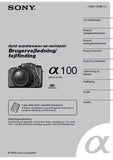 SONY ALPHA α100 DSLR-A100 DIGITALT SPEJREFLEKS KAMERA MED ENKELTOBJEKTIV BRUGERVEJLEDNING FRJLFINDING 155 PAGES DANISH