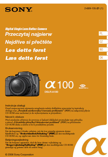 SONY ALPHA α100 DSLR-A100 DIGITAL SINGLE LENS REFLEX CAMERA INSTRUKCJA OBSLUGI NAVOD K OBSLUZE BRUKSANVISNING BETJENINGSVEJLEDNING 83 PAGES POLKSY CSEKY NORSK DANSK