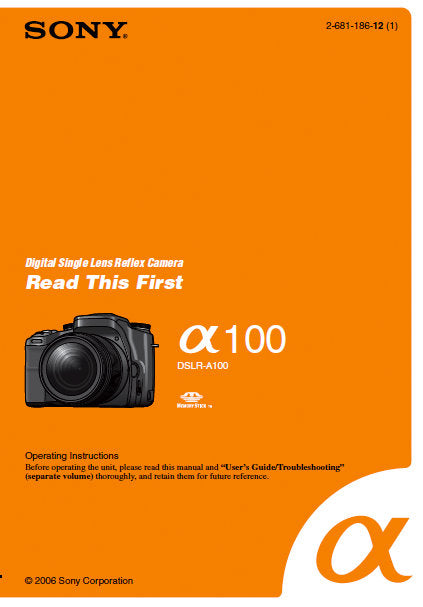 SONY ALPHA α100 DSLR-A100 DIGITAL SINGLE LENS REFLEX CAMERA OPERATING INSTRUCTIONS 19 PAGES ENG