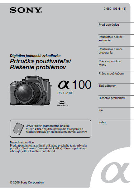 SONY ALPHA α100 DSLR-A100 DIGITAL SINGLE LENS REFLEX CAMERA PRIRUCKA POUZIVATEL'A RIESENIE PROBLEMOV 156 PAGES SLOVENIAN