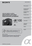 SONY ALPHA α100 DSLR-A100 DIGITAL SINGLE LENS REFLEX CAMERA UZIVATELSKA PRIRUCKA ODSTRANOVANI PROBLEMU 156 PAGES CZECH