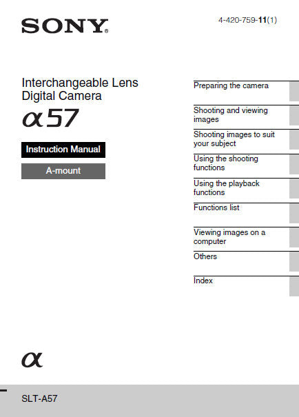 SONY ALPHA α57 SLT-α57 INTERCHANGEABLE LENS DIGITAL CAMERA INSTRUCTION MANUAL 96 PAGES ENG