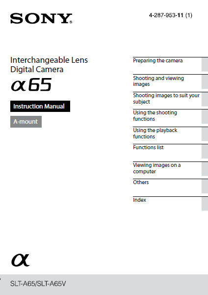 SONY ALPHA α65 SLT-α65 INTERCHANGEABLE LENS DIGITAL CAMERA INSTRUCTION MANUAL 95 PAGES ENG