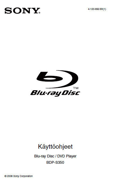 SONY BDP-S350 BLU-RAY DISC DVD PLAYER KAYTTOOHJEET 67 PAGES