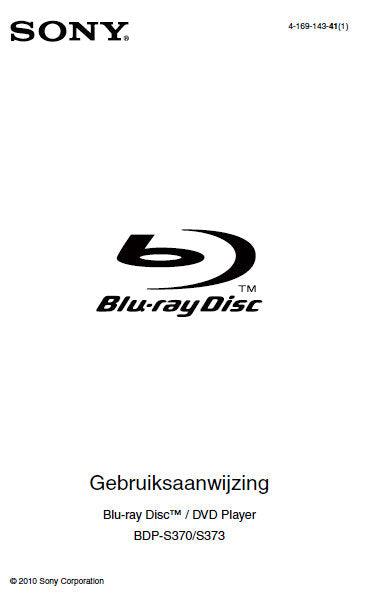SONY BDP-S370 BDP-BX373 BLU-RAY DISC DVD PLAYER GEBRUIKSAANWIJZING 39 PAGES