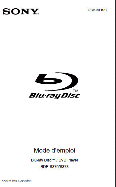 SONY BDP-S370 BDP-BX373 BLU-RAY DISC DVD PLAYER MODE D'EMPLOI 35 PAGES FRANC