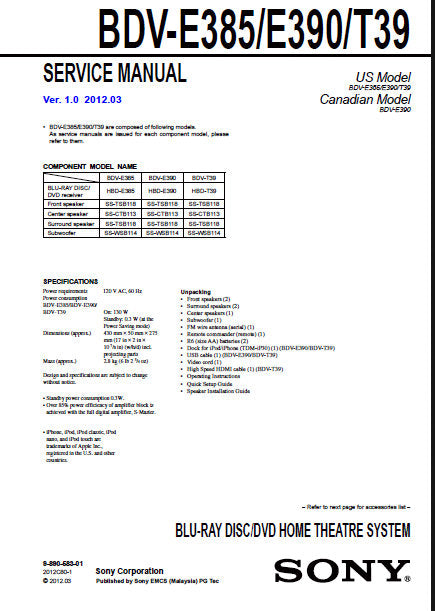 SONY BDV-E385 BDV-E390 BDV-T39 BLU RAY DISC HBD-E385 HBD-E390 HBD-T39 DVD HOME THEATRE SYSTEM SERVICE MANUAL INC BLK DIAGS PCBS SCHEM DIAGS AND PARTS LIST 102 PAGES ENG