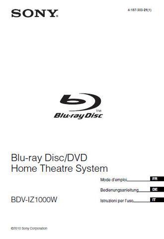 SONY BDV-IZ1000W BLU-RAY DISC DVD HOME THEATRE SYSTEM MODE D'EMPLOI 279 PAGES FRANC DEUT ITAL