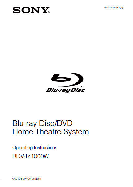 SONY BDV-IZ1000W BLU-RAY DISC DVD HOME THEATRE SYSTEM OPERATING INSTRUCTIONS 88 PAGES ENG