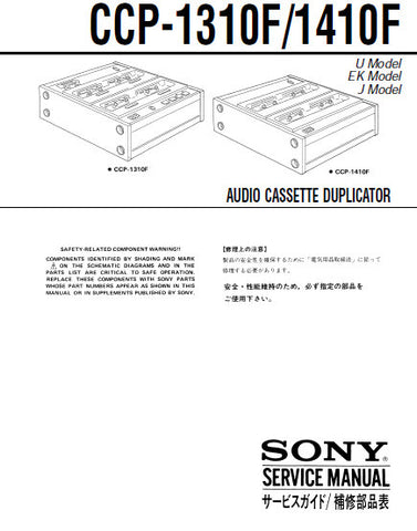 SONY CCP-1310F CCP-1410F AUDIO CASSETTE DUPLICATOR SERVICE MANUAL INC BLK DIAGS PCBS SCHEM DIAGS AND PARTS LIST 84 PAGES ENG