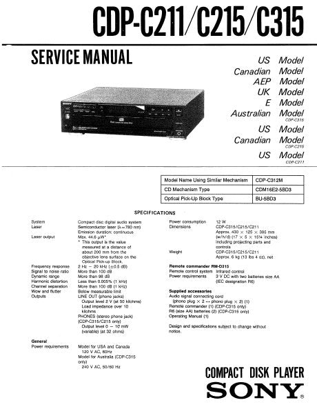 SONY CDP-C211 CDP-C215 CDP-C315 CD PLAYER SERVICE MANUAL INC PCBS SCHEM DIAG AND PARTS LIST 22 PAGES ENG