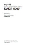 SONY DADR-5000 DIGITAL AUDIO DISC RECORDER MAINTENANCE MANUAL INC BLK DIAGS FRAME WIRING AND PARTS LIST 46 PAGES ENG