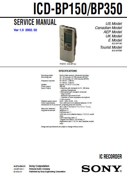 SONY ICD-BP150 ICD-BP350 IC RECORDER SERVICE MANUAL INC BLK DIAG PCBS SCHEM DIAGS AND PARTS LIST 30 PAGES ENG