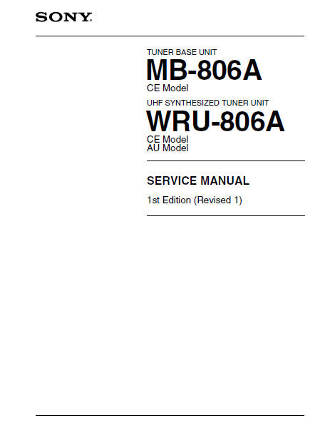 SONY MB-806A TUNER BASE UNIT WRV-806A UHF SYNTHESIZER TUNER UNIT SERVICE MANUAL INC BLK DIAGS PCBS SCHEM DIAGS AND PARTS LIST 92 PAGES ENG