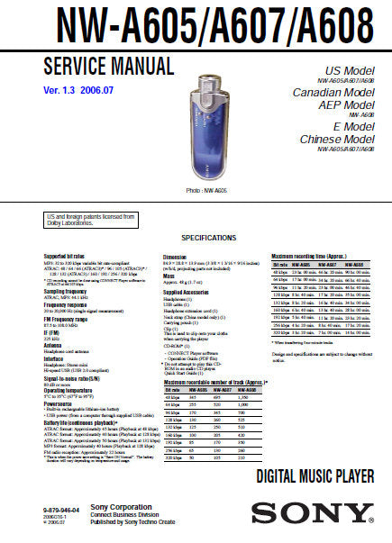 SONY NW-A605 NW-A607 NW-A608 DIGITAL MUSIC PLAYER SERVICE MANUAL INC BLK DIAG PCBS SCHEM DIAGS AND PARTS LIST 38 PAGES ENG