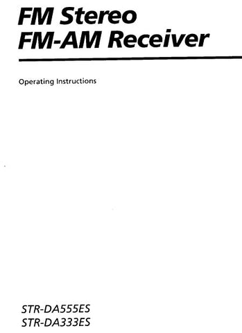 SONY STR-DA333ES STR-DA555ES FM STEREO FM AM RECEIVER OPERATING INSTRUCTIONS 52 PAGES ENG