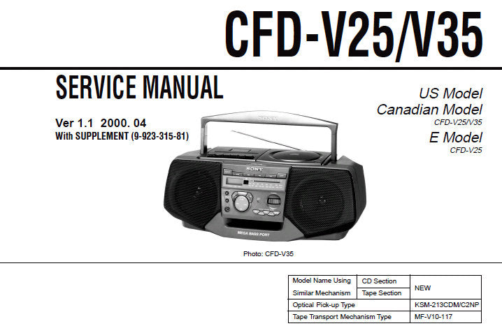 SONY CFD-V25 CFD-V35 CD RADIO CASSETTE-CORDER SERVICE MANUAL INC BLK DIAGS PCBS SCHEM DIAGS AND PARTS LIST 32 PAGES ENG
