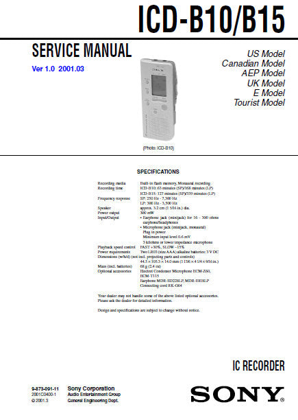 SONY ICD-B16 ICD-B26 IC RECORDER SERVICE MANUAL INC BLK DIAG PCBS SCHEM DIAG AND PARTS LIST 22 PAGES ENG