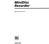 SONY MDS-302 MINI DISC RECORDER OPERATING INSTRUCTIONS 30 PAGES ENG