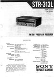 SONY STR-313L FM AM PROGRAM RECEIVER SERVICE MANUAL INC BLK DIAG PCBS SCHEM DIAG AND PARTS LIST 26 PAGES ENG