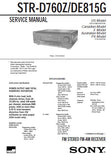 SONY STR-D760Z STR-DE815G FM STEREO FM AM RECEIVER SERVICE MANUAL INC BLK DIAGS PCBS SCHEM DIAGS AND PARTS LIST 72 PAGES ENG