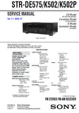 SONY STR-K502 STR-K502P STR-DE575 FM STEREO FM AM RECEIVER SERVICE MANUAL INC BLK DIAGS PCBS SCHEM DIAGS AND PARTS LIST 44 PAGES ENG